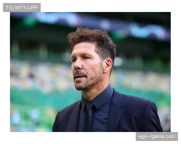 西蒙尼战术再现神威，球队强势提升力克劲敌